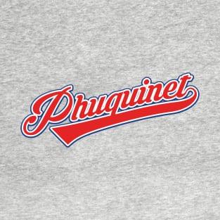 Phuquinet T-Shirt